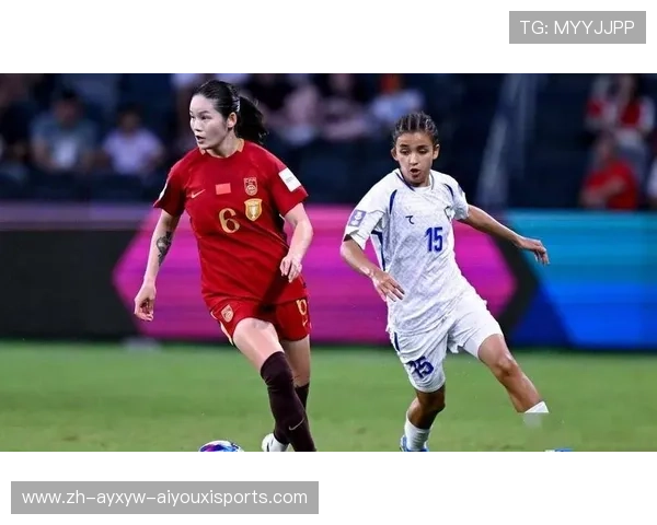 2026亚足联女足亚洲杯B组中国女足3-0乌兹别克斯坦两连胜提前出线